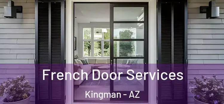 French Door Services Kingman - AZ