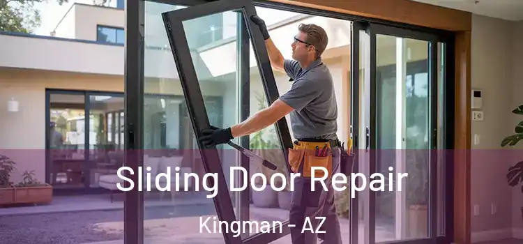 Sliding Door Repair Kingman - AZ